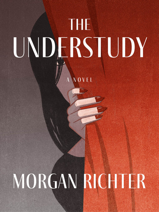 Title details for The Understudy by Morgan Richter - Wait list